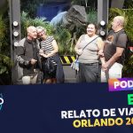 PODCAST Ep. 188 – Relato de Viagem: Orlando 2021 (Parte 2)
