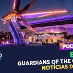 PODCAST Ep. 195 – Guardians of the Galaxy e Notícias de Junho/22