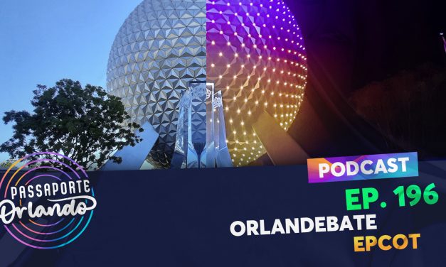 PODCAST Ep. 196 – Orlandebate: EPCOT