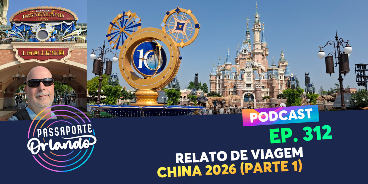 EPISÓDIO 312 – Relato de Viagem – China 2026 – Parte 1: Haiyang e Shanghai