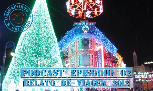 PODCAST EP. 02 – Relato de Viagem 2012