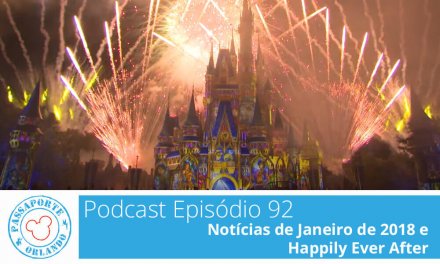 PODCAST EP. 92 – Notícias de Janeiro de 2018 e Happily Ever After