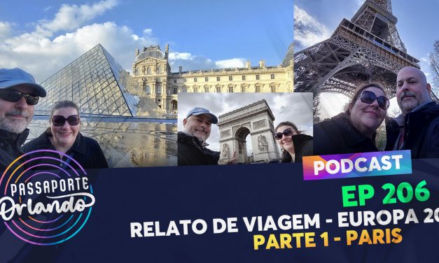 PODCAST Ep. 206 – Relato de Viagem – Europa 2023 – Parte 1: Paris