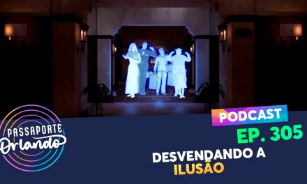 PODCAST EP. 305 – Desvendando a Ilusão