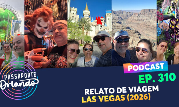 PODCAST EP. 310 – Relato de Viagem – Las Vegas (2026)