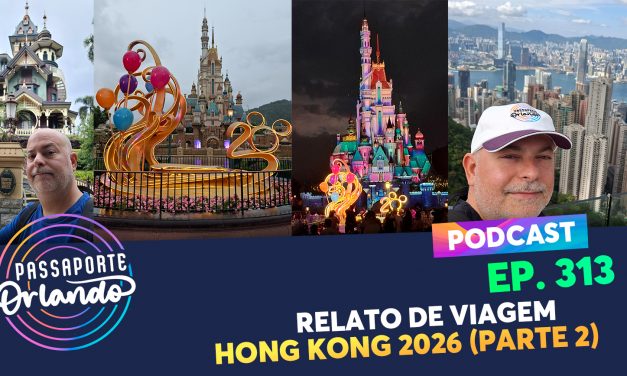 EPISÓDIO 313 – Relato de Viagem – China 2026 – Parte 2: Hong Kong